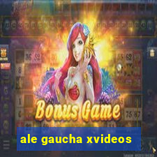 ale gaucha xvideos